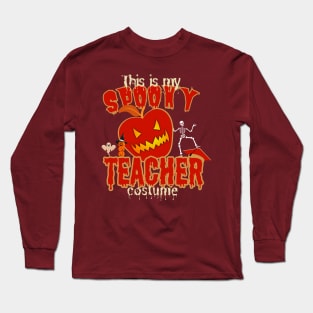 This is my Spooky Teacher-Halloween Long Sleeve T-Shirt